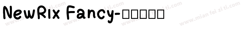 NewRix Fancy字体转换